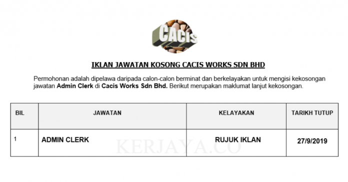 Cacis Works Sdn Bhd Cacis Works ~ Admin Clerk
