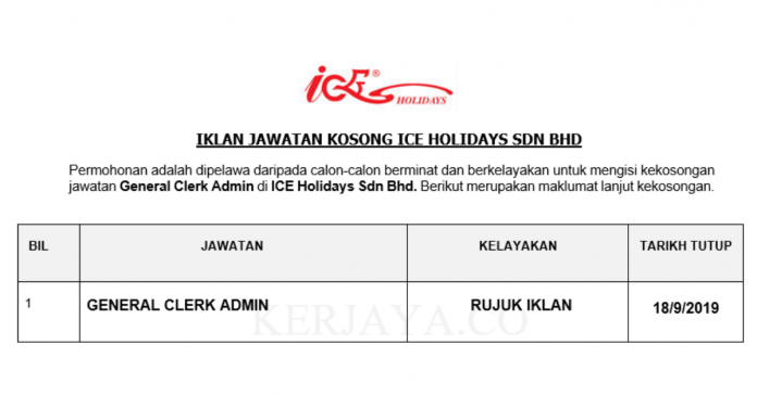 ICE Holidays Sdn Bhd ICE Holidays ~ General Clerk Admin