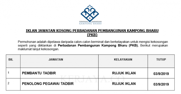Perbadanan Pembangunan Kampong Bharu (PKB) Perbadanan Pembangunan Kampong Bharu (PKB) ~ Pembantu Tadbir & Penolong Pegawai Tadbir