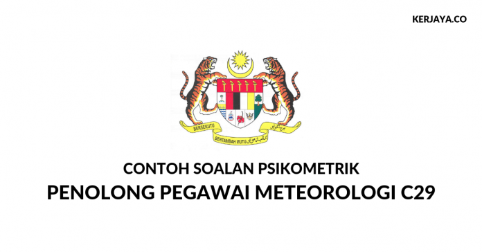 Soalan Psikometrik Penolong Pegawai Meteorologi C29 Soalan Psikometrik Penolong Pegawai Meteorologi C29