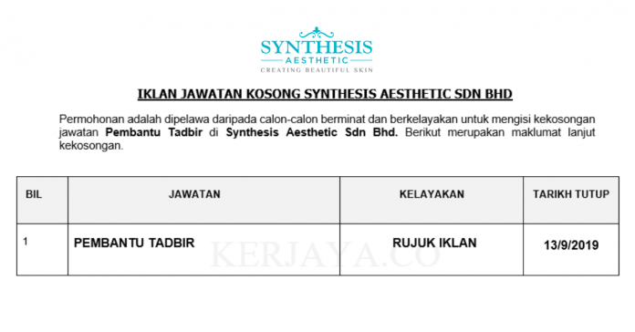 Synthesis Aesthetic Sdn Bhd Synthesis Aesthetic ~ Pembantu Tadbir