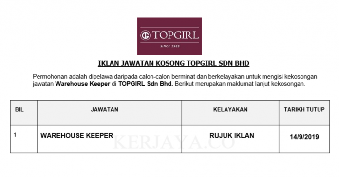 TOPGIRL Sdn Bhd TOPGIRL ~ Warehouse keeper