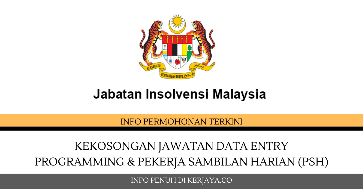 Jawatan Kosong Terkini Jabatan Insolvensi Malaysia ~ Kekosongan Data