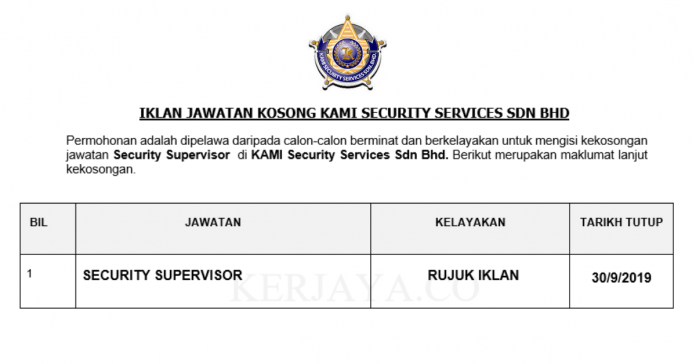 KAMI Security Services Sdn Bhd KAMI Security Services ~ Security Supervisor