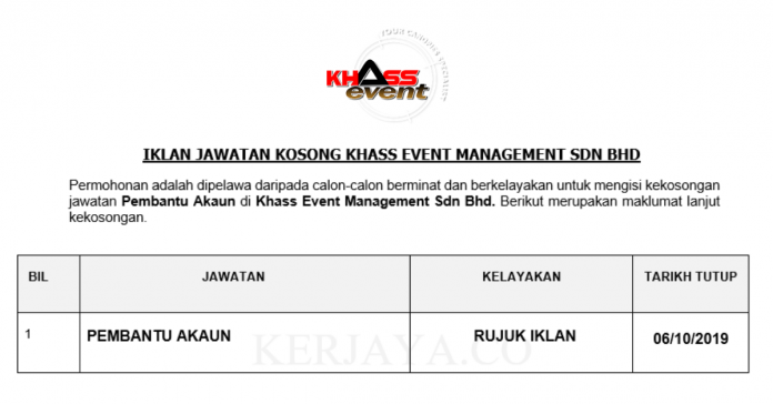 Khass Event Management Sdn Bhd Khass Event Management ~ Pembantu Akaun