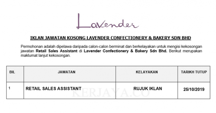 Lavender Confectionery & Bakery Sdn Bhd Lavender Confectionery & Bakery ~ Sales Assistant