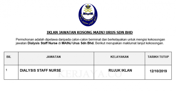 MAINJ Urus Sdn Bhd MAINJ Urus ~ Dialysis Staff Nurse