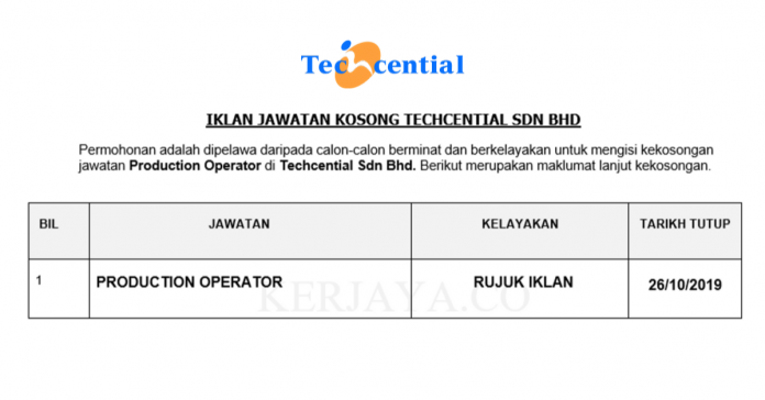 Techcential Sdn Bhd Techcential ~ Production Operator