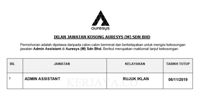 Auresys (M) Sdn Bhd Auresys ~ Admin Assistant