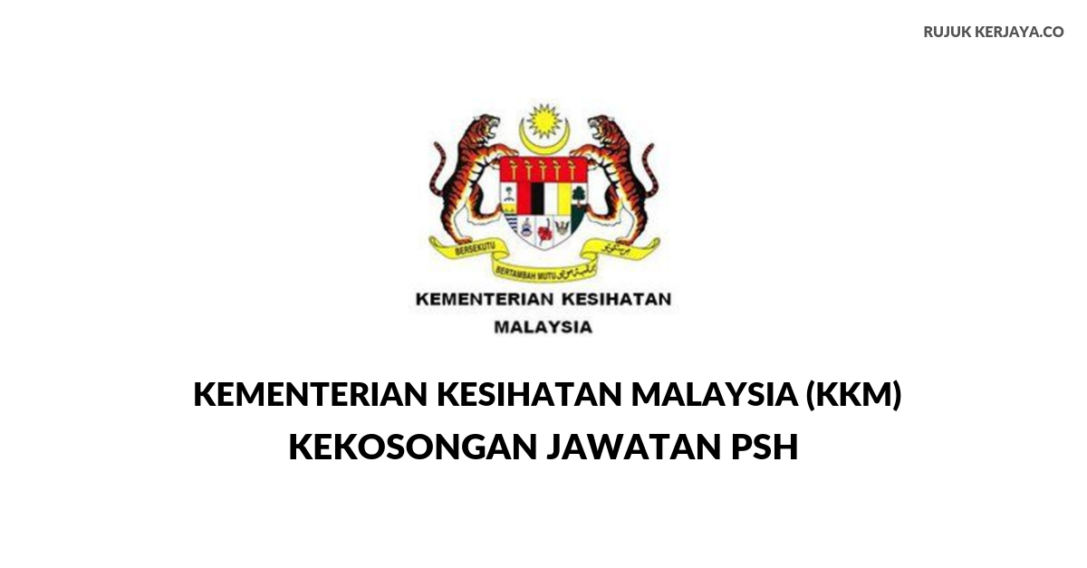 Jawatan Kosong Terkini Kementerian Kesihatan Malaysia (KKM) ~ Bahagian