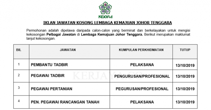 Lembaga Kemajuan Johor Tenggara Lembaga Kemajuan Johor Tenggara ~ Pembantu Tadbir, Pegawai Pertanian, Pen.Pegawai Rancangan Tanah & Pelbagai Jawatan