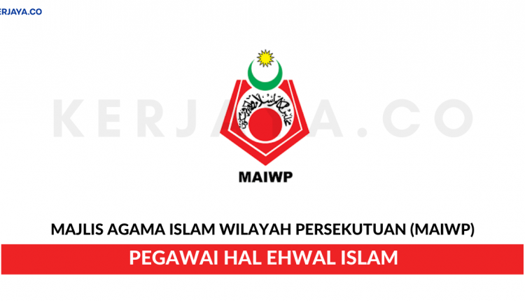 Majlis Agama Islam Wilayah Persekutuan (MAIWP)