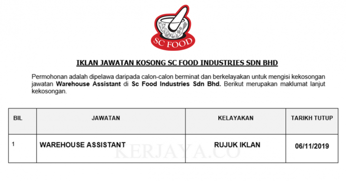 Sc Food Industries Sdn Bhd Sc Food Industries ~ Warehouse Assistant