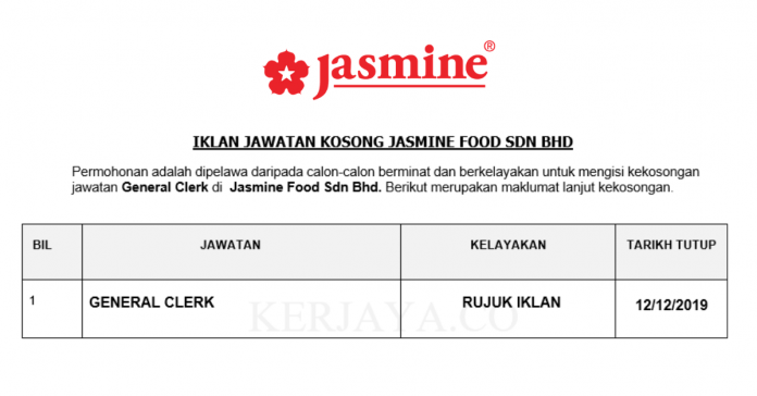 Jasmine Food Sdn Bhd Jasmine Food ~ General Clerk