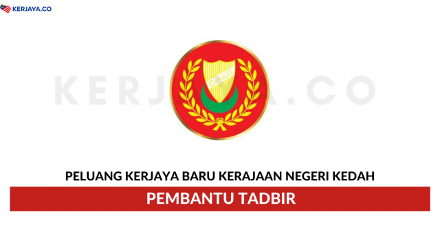 Kerajaan Negeri Kedah ~ Pembantu Tadbir