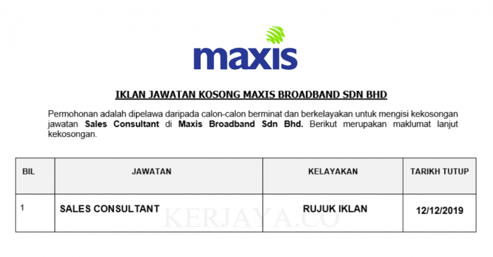 Maxis Broadband Sdn Bhd Maxis Broadband ~ Sales Consultant