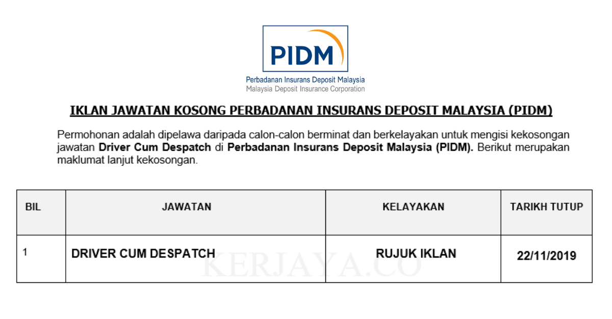 Perbadanan Insurans Deposit Malaysia (PIDM) ~ Despatch / Driver