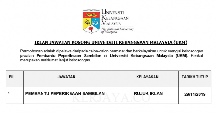 Universiti Kebangsaan Malaysia (UKM) Universiti Kebangsaan Malaysia (UKM) ~ Pembantu Peperiksaan Sambilan