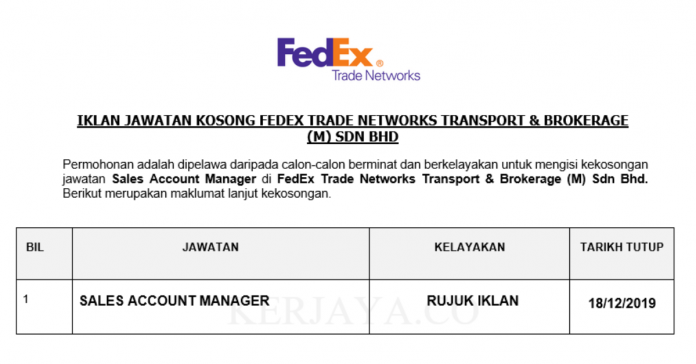 FedEx Trade Networks Transport & Brokerage (M) Sdn Bhd FedEx Trade Networks ~ Sales Account Manager