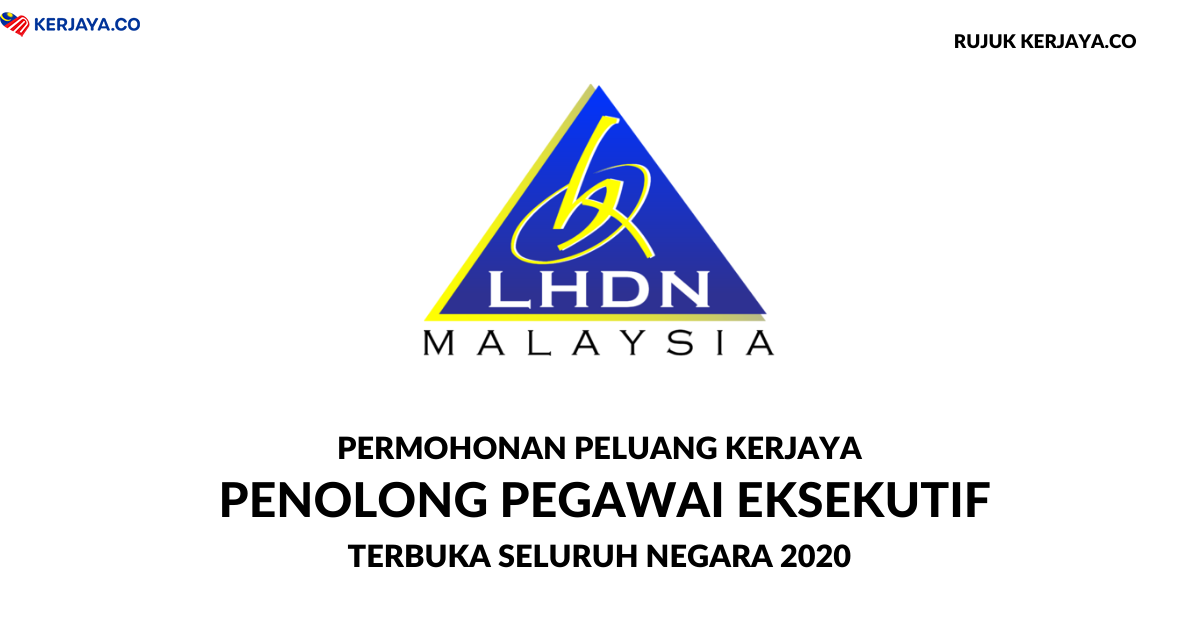Lembaga Hasil Dalam Negeri Malaysia Kerja Kosong Kerajaan