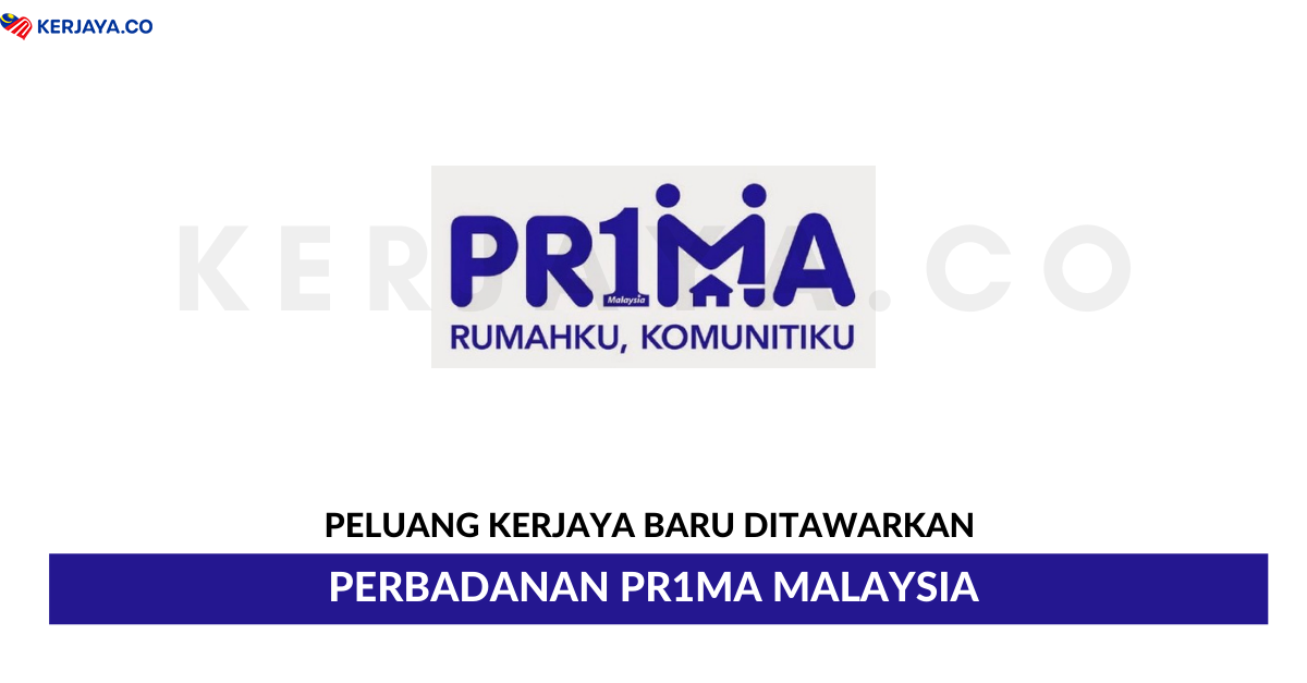 Perbadanan Pr1ma Malaysia Kerja Kosong Kerajaan