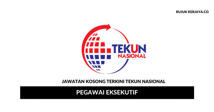 Jawatan Kosong Terkini Pegawai Eksekutif di Tekun Nasional • Kerja ...
