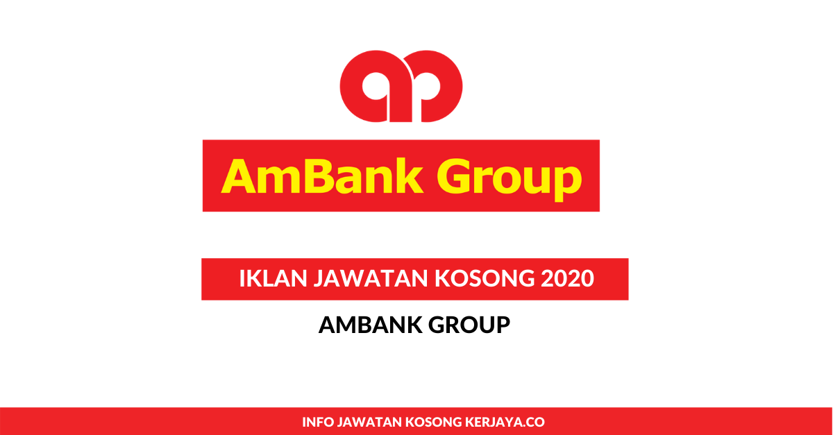 Jawatan Kosong Terkini AmBank Group ~ Pelbagai Kekosongan ...