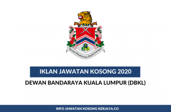 Dewan Bandaraya Kuala Lumpur (DBKL) ~ Penolong Juruukur, Penolong Jurutera Awam & Penolong Jurutera Elektronik