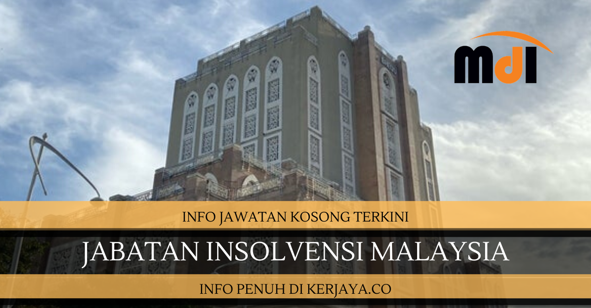 Jabatan Insolvensi Malaysia • Kerja Kosong Kerajaan