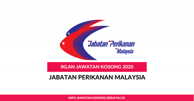 Jabatan Perikanan Malaysia. Permohonan Terbuka Seluruh Negeri Ambilan Perkhidmatan Awam