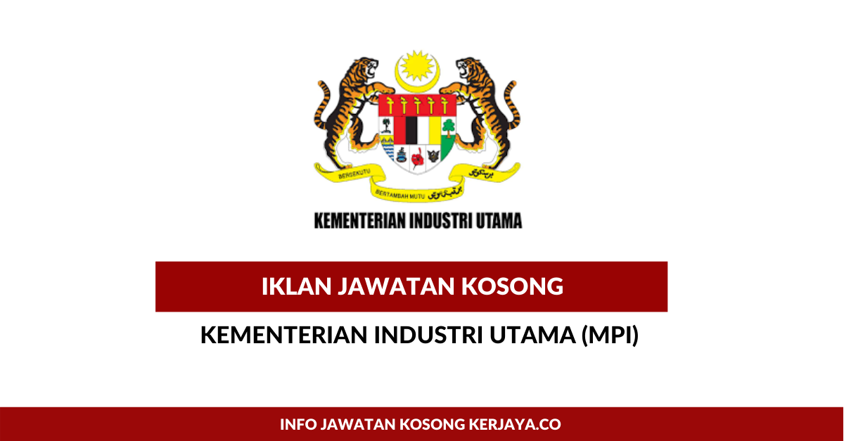 Kementerian Industri Utama (MPI)