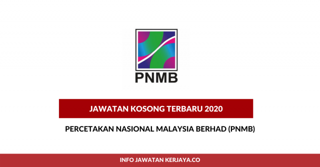 Percetakan Nasional Malaysia Berhad (PNMB) ~ Pelbagai Kekosongan Jawatan