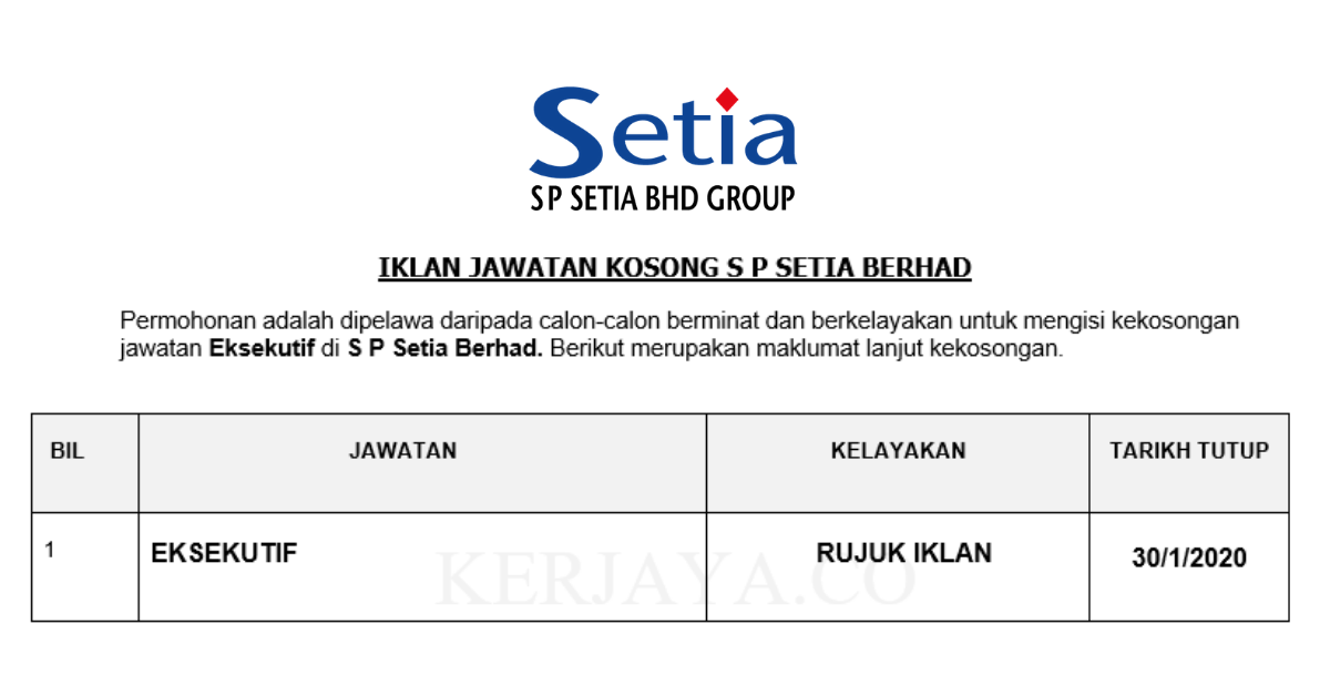 S P Setia Berhad • Kerja Kosong Kerajaan