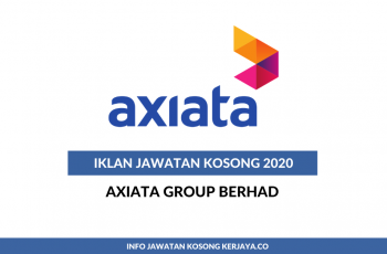 Axiata Group Berhad ~ Pelbagai Kekosongan Jawatan