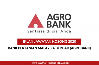 Bank Pertanian Malaysia Berhad (Agrobank) ~ Pelbagai Kekosongan Jawatan