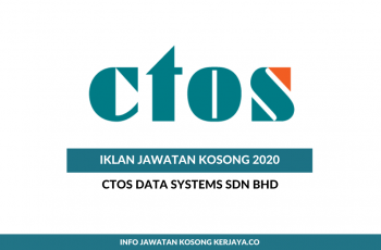 CTOS Data Systems ~ Pelbagai Kekosongan Jawatan