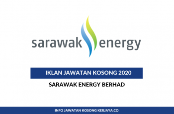 Sarawak Energy Berhad ~ Pelbagai Jawatan 2020