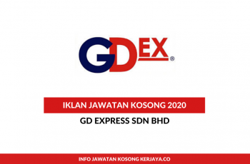 GD Express ~ Pelbagai Kekosongan Jawatan
