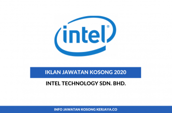 Intel Technology ~ Pelbagai Kekosongan Jawatan