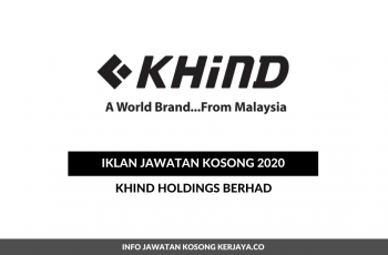 Khind Holdings Berhad ~ Marketing Executive, Internship for Human Resource Management Students & Pelbagai Jawatan