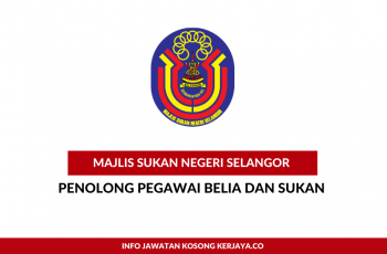 Majlis Sukan Negeri Selangor ~ Penolong Pegawai Belia & Sukan