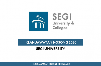SEGi University ~ Pelbagai Kekosongan Jawatan