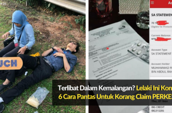 Terlibat Dalam Kemalangan? Lelaki Ini Kongsi 6 Cara Pantas Untuk Korang Claim PERKESO