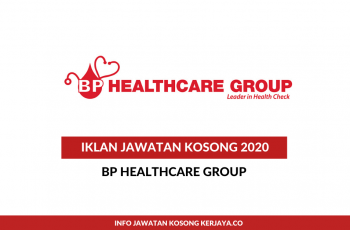 BP Healthcare Group ~ Medical Officer, Account Executive & Pelbagai Jawatan Lain