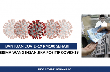 Bantuan COVID-19 RM100 Sehari Kepada Yang Terkesan. Terima Wang Ihsan Sekiranya Positif COVID-19