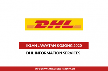 DHL Information Services ~ Pelbagai Kekosongan Jawatan 2020