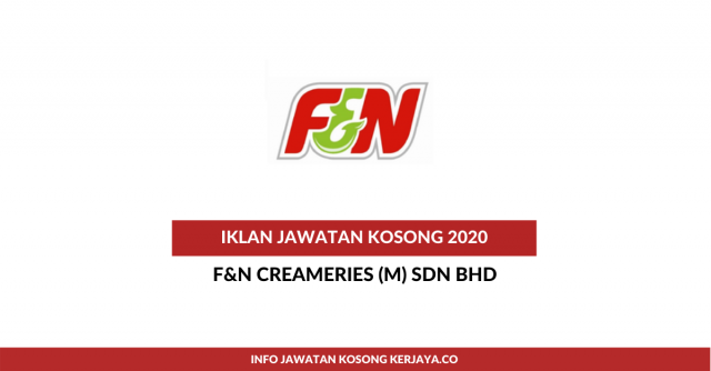 F&N Creameries ~ Pembantu Tadbir, Pembantu Akaun & Pelbagai Jawatan