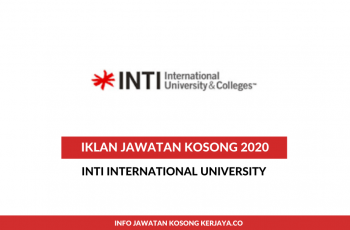 Inti International University ~ Pelbagai Kekosongan Jawatan