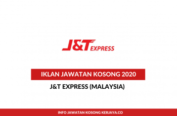 J&T Express (Malaysia) ~ Pelbagai Kekosongan Jawatan