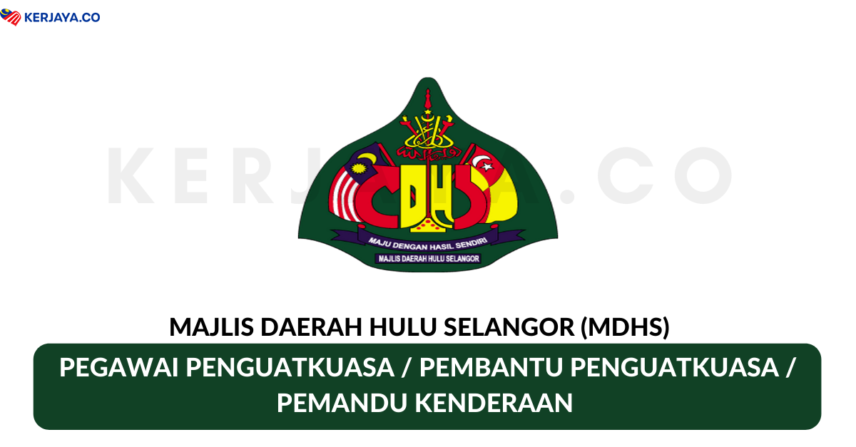 Jawatan Kosong Terkini Majlis Daerah Hulu Selangor Mdhs Pembantu Penguatkuasa Pegawai Penguatkuasa Pemandu Kenderaan Kerja Kosong Kerajaan Swasta